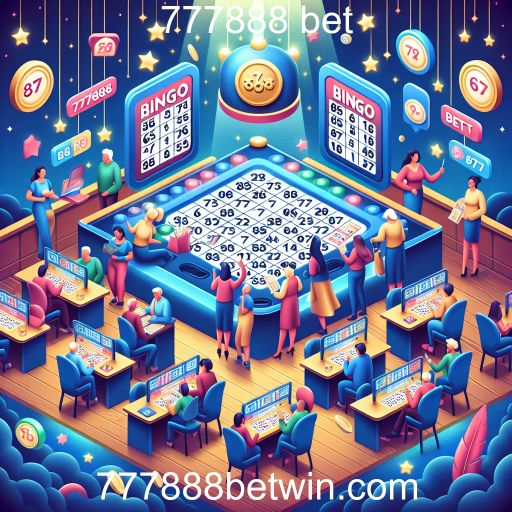 Bingo Virtual: a Emoção do Jogo Através do 777888 Bet